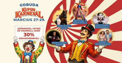 Márciusi kupon karnevál a Gobudában