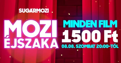 Jól árasított mozizás hajnalig a Sugárban